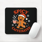 Scy Gingerbread Caffeinated Funny Coffee Lover Chr Muismat (Met muis)