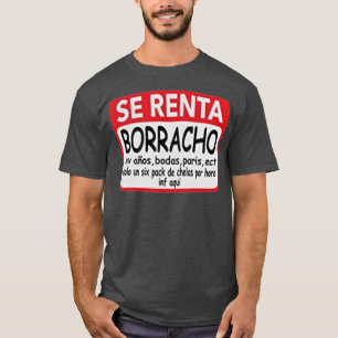 Se Renta Borracho Mannen Graphic Funny Spaans T-shirt