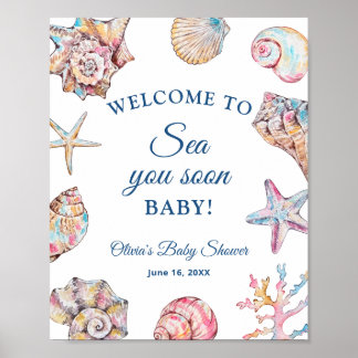 Sea You Soon Seashell Baby Shower Welkom  Poster