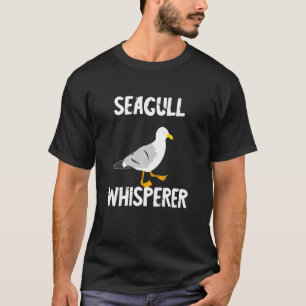 Seagull Whisperer Gull Beach Birds Harbor Albatro T-shirt
