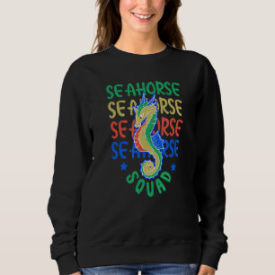 Seahorse Squad Ironische Quote Schattig Zee Dier Trui