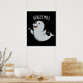 Seally Me Funny Seal Pun Dark BG Poster (Keuken)