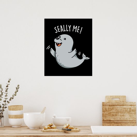 Seally Me Funny Seal Pun Dark BG Poster (Keuken)