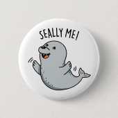 Seally Me Funny Seal Pun Ronde Button 5,7 Cm (Voorkant)