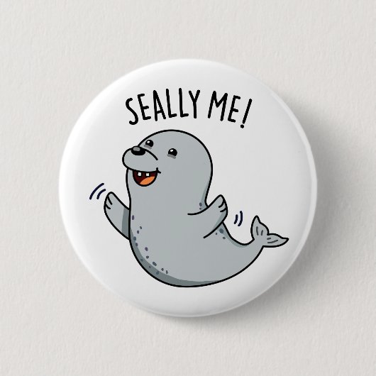 Seally Me Funny Seal Pun Ronde Button 5,7 Cm (Voorkant)