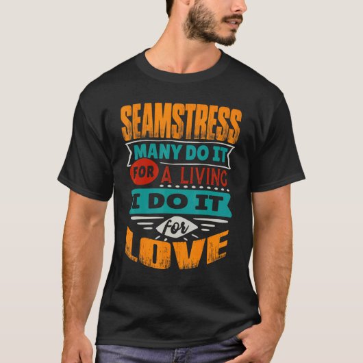 Seamstress Quote Ik ben Echocardiograaf voor Liefd T-shirt (Voorkant)