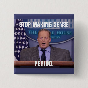 Sean Spicer, Trump's White House Vierkante Button 5,1 Cm