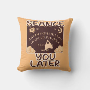 Seance You Later Spirit Board Halloween Art Kussen