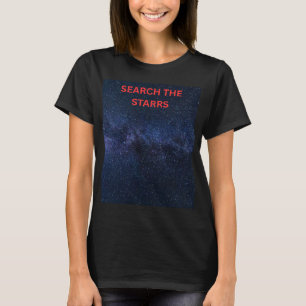 Search the Stars Galaxy Dreamer Dames T-Shirt