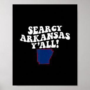 Searcy Arkansas Y'all hebben Zuidelijke Accent Vak Poster