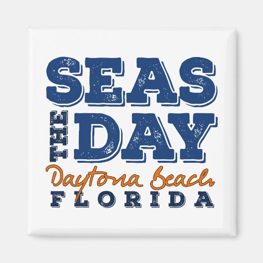 Seas the Day Daytona Beach Floride aimant (Devant)