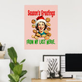 Season's Greetings From My Last Nerve Poster (Thuiskantoor)