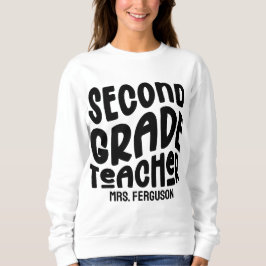 Second Grade Teacher Black Typography Trui