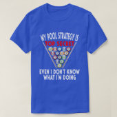 Secret Pool Strategy 8 Ball Funny Billiard Player T-shirt (Design voorkant)