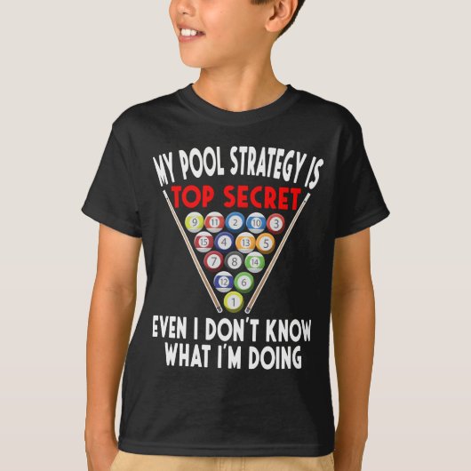 Secret Pool Strategy 8 Ball Funny Billiard Player T-shirt (Voorkant)