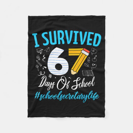 Secretary Survived 67 Days Of School Humor Design Fleece Deken (Voorkant)