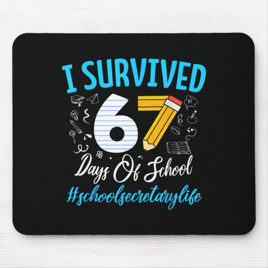 Secretary Survived 67 Days Of School Humor Design  Muismat (Voorkant)