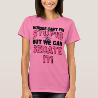 SEDATE STUPID T-SHIRT