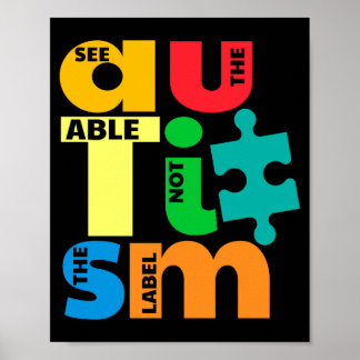 See The Able Not The Label Autism Awareness T Shir Poster