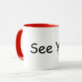 See Ya! Mug (Devant gauche)