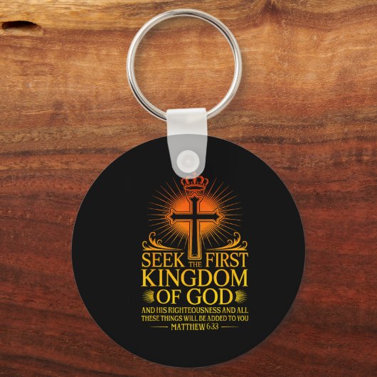 Seek First The Kingdom Of God Matthew Christian Bi Sleutelhanger (Voorkant)