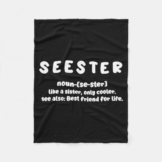 Seester Definition Like A Sister Only Cooler  Fleece Deken (Voorkant)