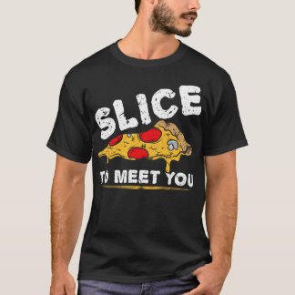 Segment om je te ontmoeten pizza t-shirt