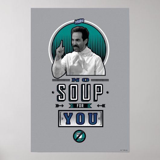 Seinfeld | Geen soep voor u grafisch Poster (Voorkant)