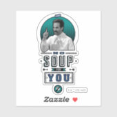 Seinfeld | Geen soep voor u grafisch Sticker (Vel)