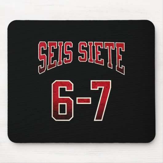 Seis Siete 67 Spanish Srts Jersey Funny Six Seven  Muismat (Voorkant)