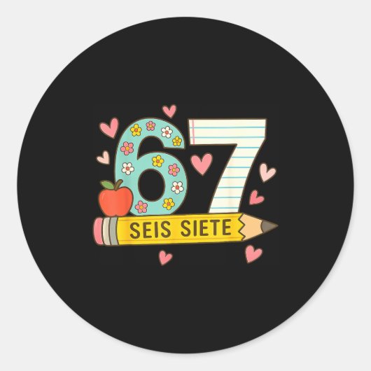 Seis Siete Spanish 67 Funny Six Seven Espanol Funn Ronde Sticker (Voorkant)