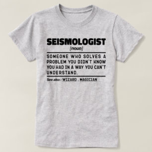 Seismoloog Noun Earth Scientist Seismische Analyst T-shirt