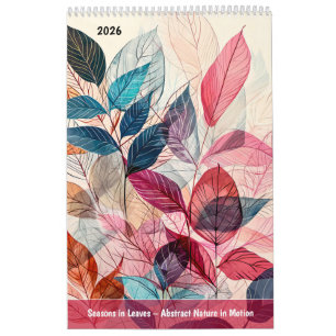 Seizoenen in Bladeren – Abstracte Natuur in Bewegi Kalender
