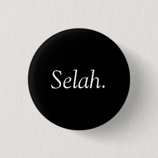 Selah Hebreeuws Woord in Psalmen Zwart en Wit Ronde Button 3,2 Cm