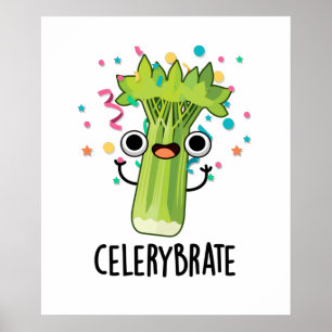 Selderijbont Funny Veggie Celery Pun Poster