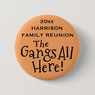 Selecteer een kleur Familie Reünie Fun Gift Keepsa Ronde Button 5,7 Cm