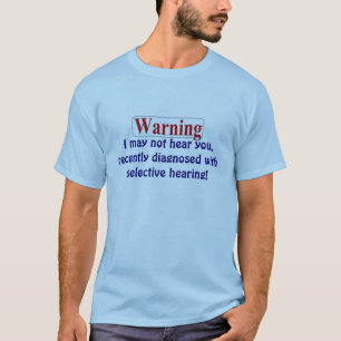 Selectief gehoor t-shirt