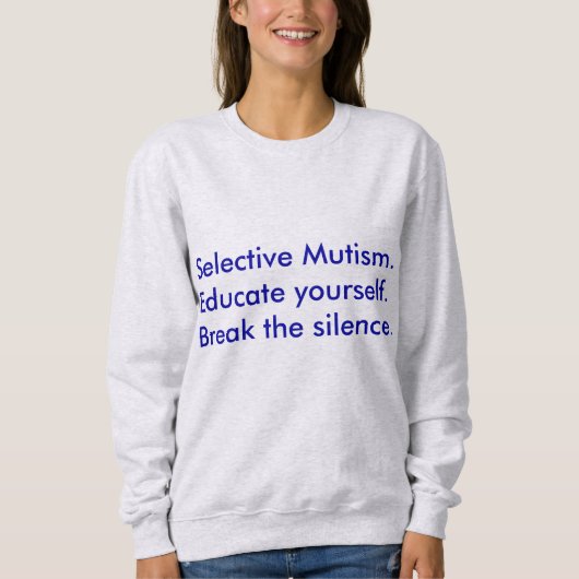 Selectief Mutisme Leer jezelf Trui (Voorkant)