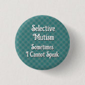 Selectief mutisme ronde button 3,2 cm (Voorkant)