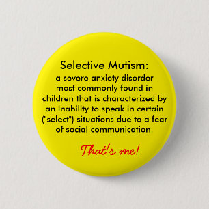 Selectieve Mutism Definitie Ronde Button 5,7 Cm