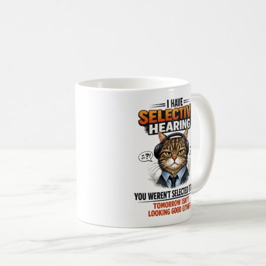 Selective Hearing Cat Mug | Funny Coworker (Devant droit)