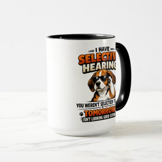 Selective Hearing dog Mug | Funny Coworker (Devant droit)