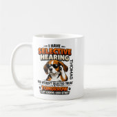 Selective Hearing dog Mug | Funny Coworker (Gauche)