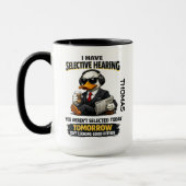 Selective Hearing duck Mug | Funny Coworker (Gauche)