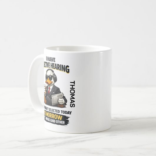 Selective Hearing duck Mug | Funny Coworker Koffiemok (Voorkant links)