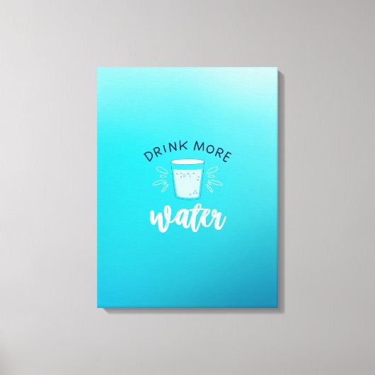 Self Care Tip - Drink meer water Canvas Afdruk (Voorkant)