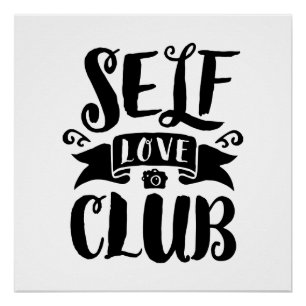 Self Love Club Custom Background Color Perfect Poster