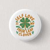 Self Love Four Leaf Clover Button - Motivatie (Voorkant)
