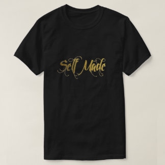 Self-Made Gold Foil T-Shirt