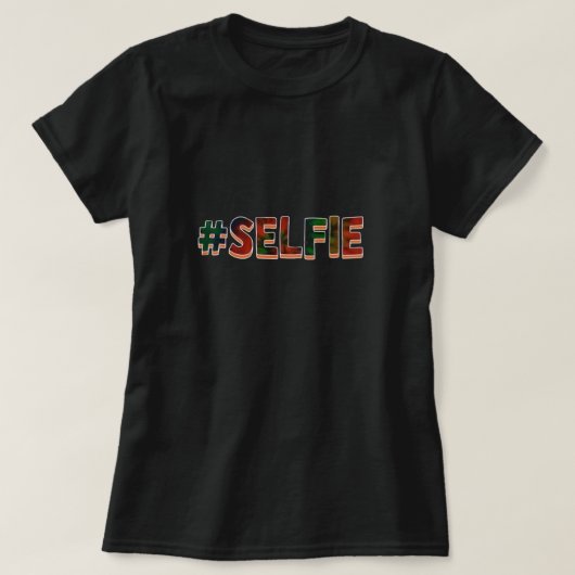 #Selfie T-Shirt (Design voorkant)